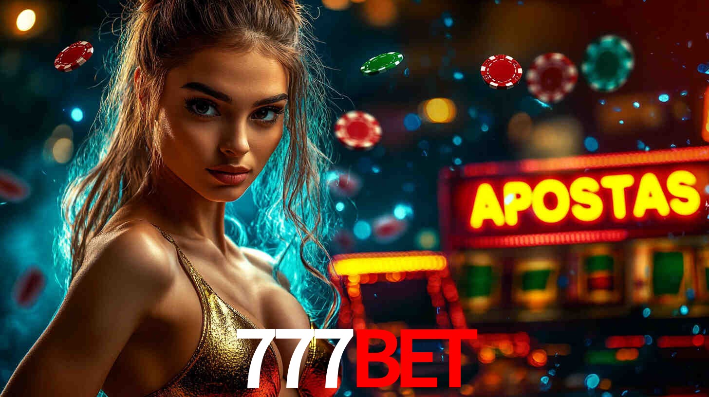 Apostas Esportivas na 777Bet: Um Guia Completo